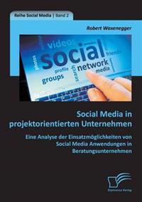 Social Media in projektorientierten Unternehmen