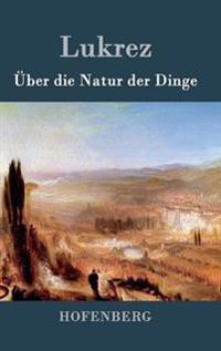 Über die Natur der Dinge