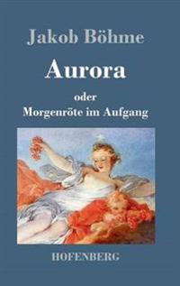 Aurora oder Morgenröte im Aufgang