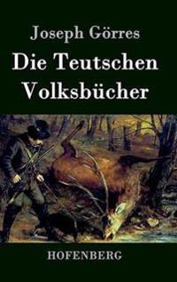 Die Teutschen Volksbücher