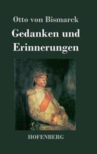 Gedanken und Erinnerungen