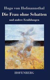 Die Frau ohne Schatten
