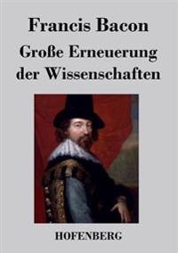 Große Erneuerung der Wissenschaften