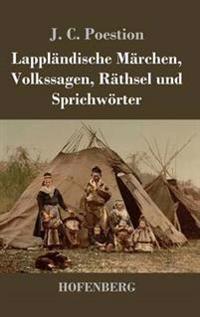 Bokomslag for "Lappländische Märchen, Volkssagen, Räthsel und Sprichwörter"