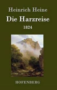 Die Harzreise 1824