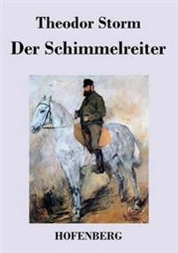 Der Schimmelreiter