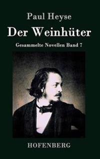 Der Weinhüter