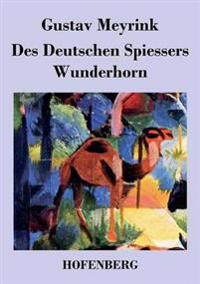 Des Deutschen Spießers Wunderhorn