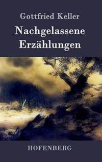 Nachgelassene Erzählungen