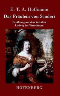 Das Fräulein von Scuderi