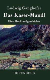 Das Kasermanndl