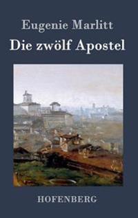 Die zwölf Apostel