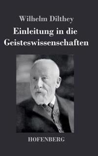 Einleitung in die Geisteswissenschaften