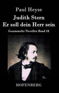 Judith Stern / Er soll dein Herr sein