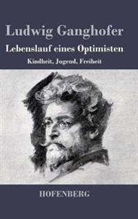Lebenslauf eines Optimisten