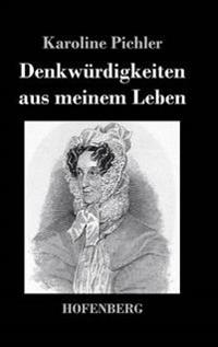 Denkwürdigkeiten aus meinem Leben