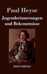 Jugenderinnerungen und Bekenntnisse