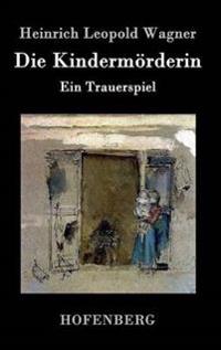 Die Kindermörderin
