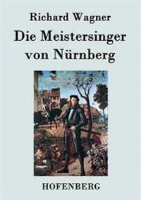 Die Meistersinger von Nürnberg