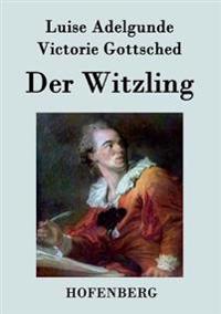 Der Witzling