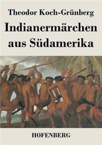 Indianermärchen aus Südamerika