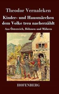 Kinder- und Hausmärchen dem Volke treu nacherzählt