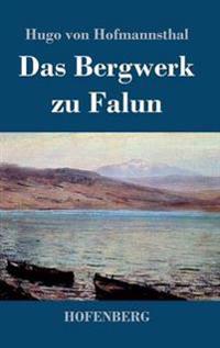 Das Bergwerk zu Falun