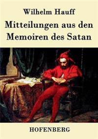 Mitteilungen aus den Memoiren des Satan