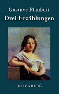 Drei Erzählungen