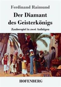 Der Diamant des Geisterkönigs