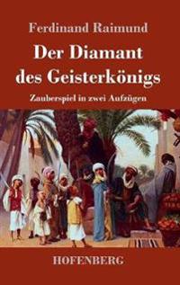 Der Diamant des Geisterkönigs