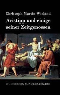 Aristipp und einige seiner Zeitgenossen