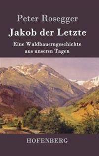 Jakob der Letzte