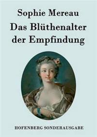 Das Blüthenalter der Empfindung
