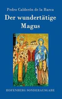 Der wundertätige Magus