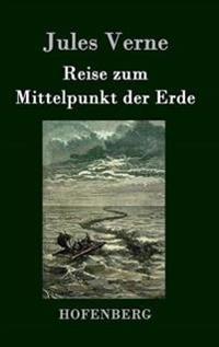 Reise zum Mittelpunkt der Erde
