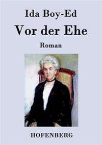 Vor der Ehe