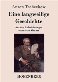 Eine langweilige Geschichte