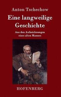 Eine langweilige Geschichte