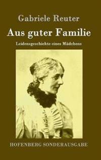 Aus guter Familie