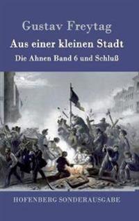 Aus einer kleinen Stadt