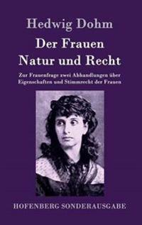 Der Frauen Natur und Recht