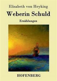 Weberin Schuld
