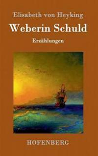 Weberin Schuld