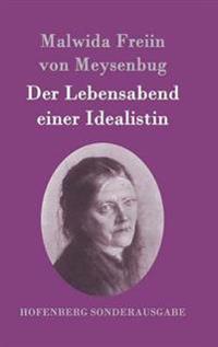 Der Lebensabend einer Idealistin