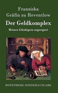 Der Geldkomplex