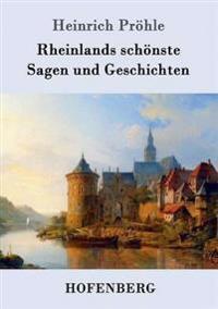 Bokomslag för "Rheinlands schönste Sagen und Geschichten"
