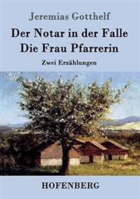 Der Notar in der Falle / Die Frau Pfarrerin