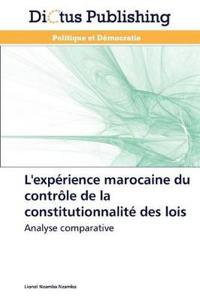 L'Expérience Marocaine Du Contrôle de la Constitutionnalité Des Lois