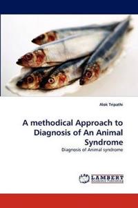 A Methodical Approach to Diagnosis of an Animal Syndrome